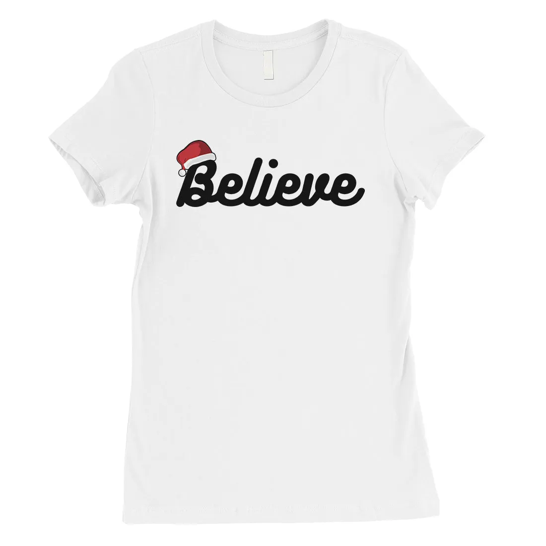 Believe Santa Hat Womens T-Shirt