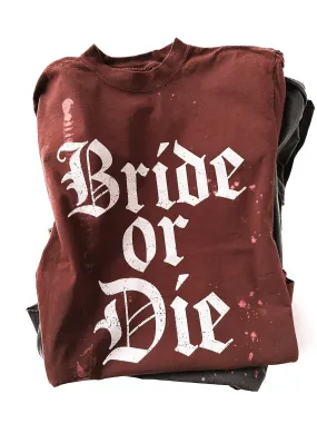 BRIDE OR DIE BLEACHED OUT SIDE SLIT TEE