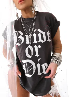 BRIDE OR DIE BLEACHED OUT SIDE SLIT TEE