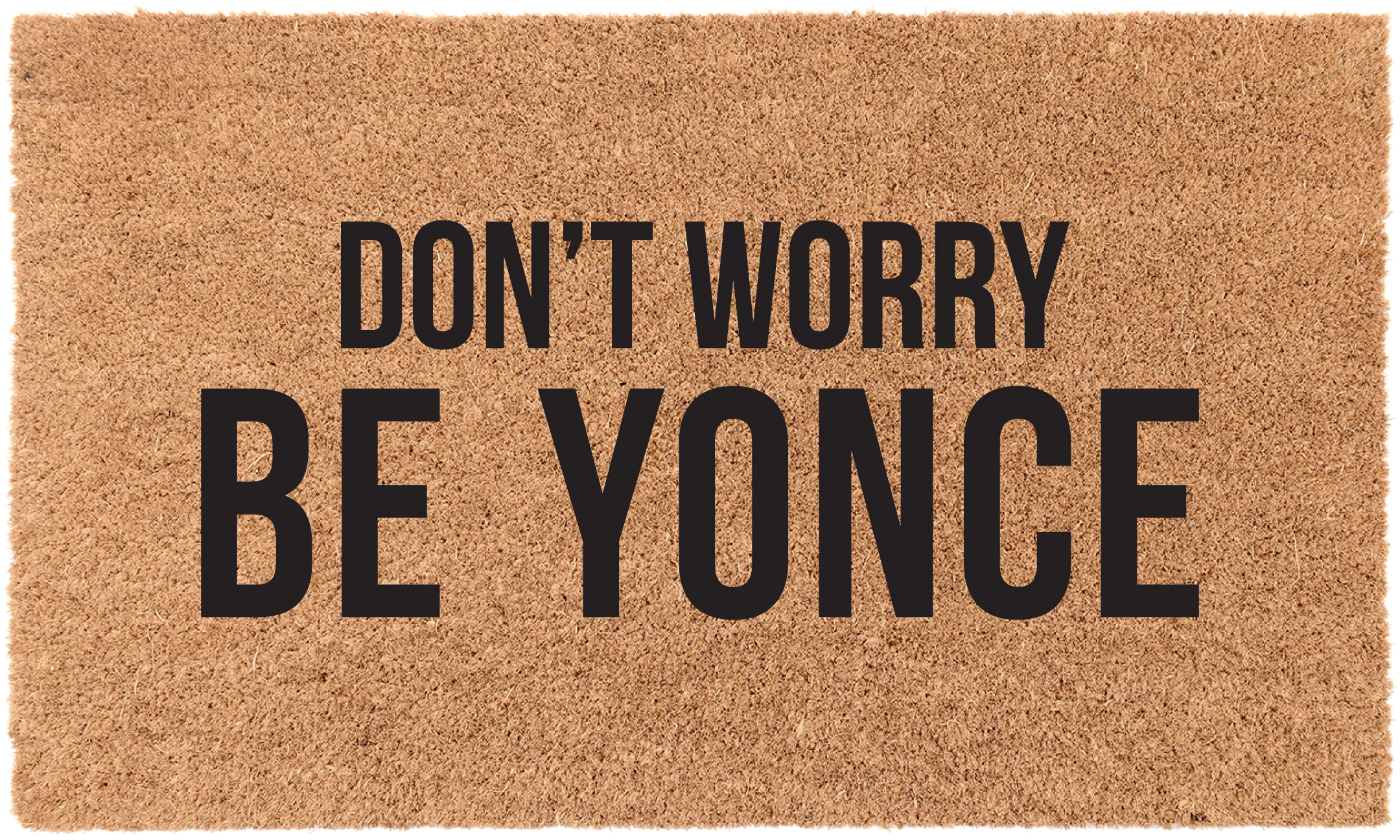Don't Worry Be Yonce