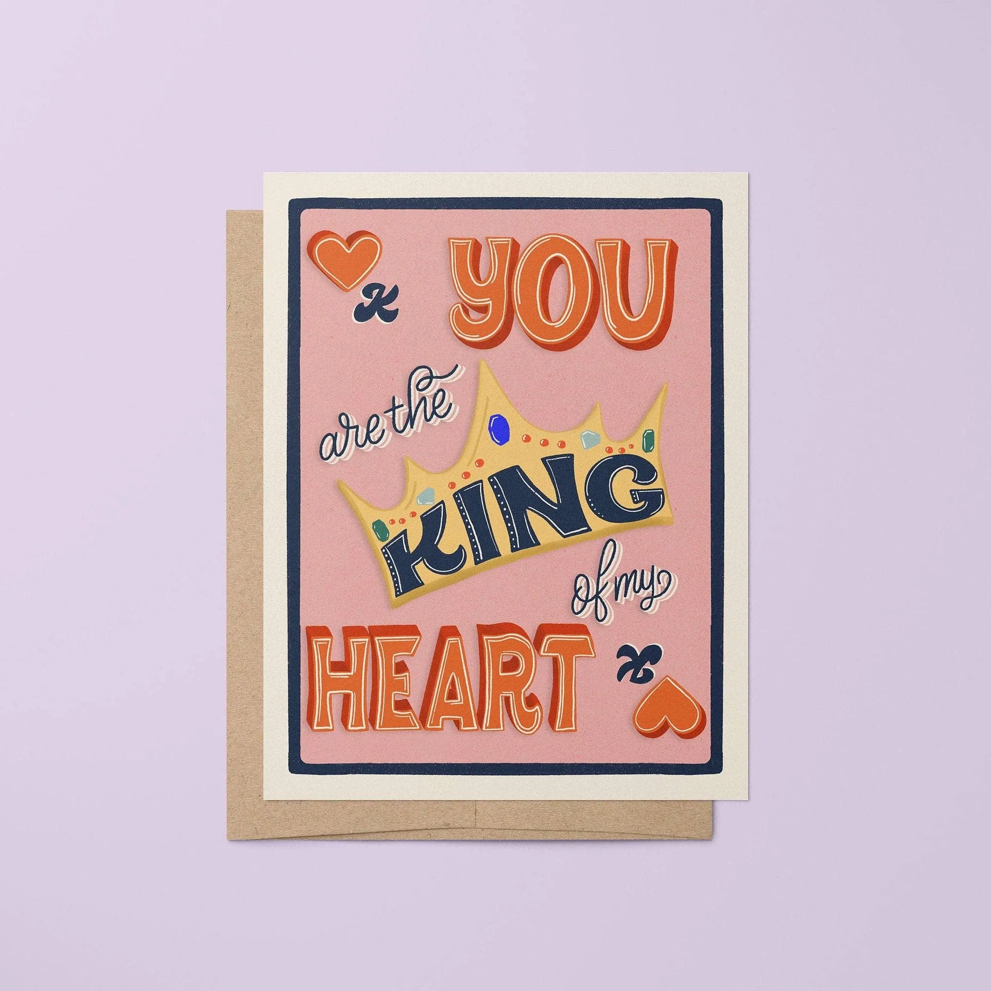 King of My Heart Queen of My Heart greeting card