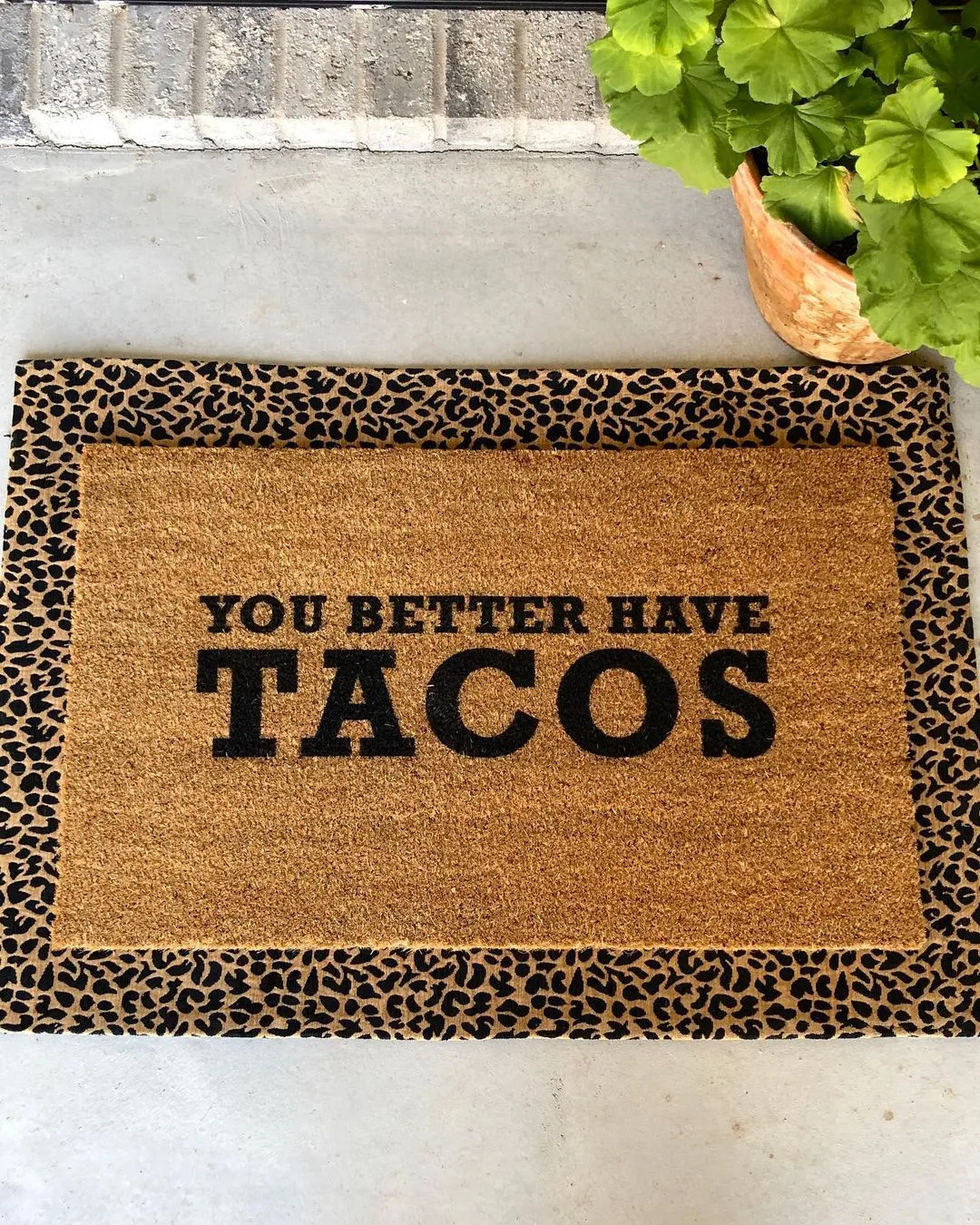 You Better Have Tacos