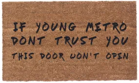 Young Metro Don't Trust You